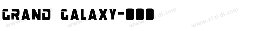 GRAND GALAXY字体转换